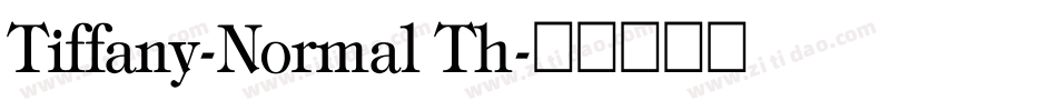 Tiffany-Normal Th字体转换